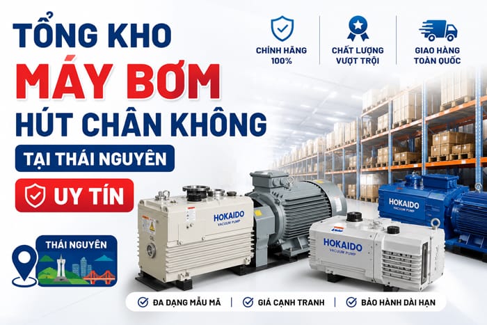 Tổng kho máy bơm hút chân không tại Thái Nguyên uy tín
