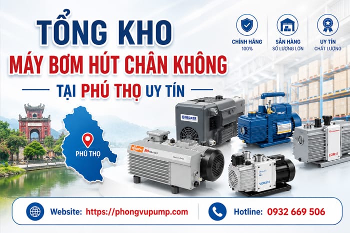 máy bơm hút chân không tại Phú Thọ