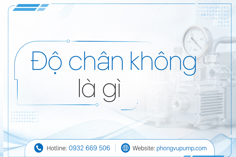 Độ chân không là gì
